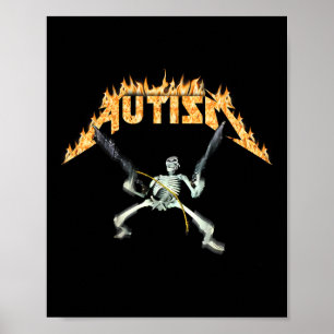 Autismus Skeleton Meme Funny Men Frauen Kinder Poster