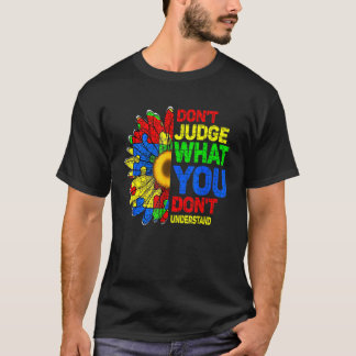 Autismus Sonnenblume Urteile Nicht Was Du Nicht Ve T-Shirt