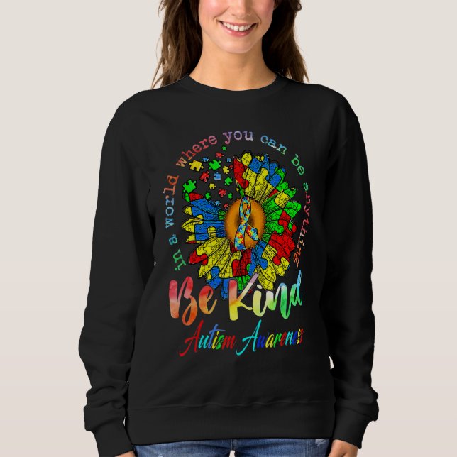 Autismus Sonnenblumen in der Welt kann man alles s Sweatshirt (Vorderseite)