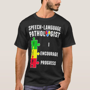 Autismus-Sprechpathologie-Therapie-Fortschritt Aut T-Shirt