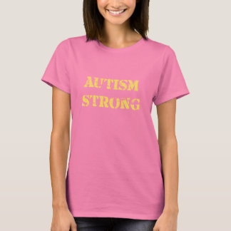 Autismus stark T-Shirt