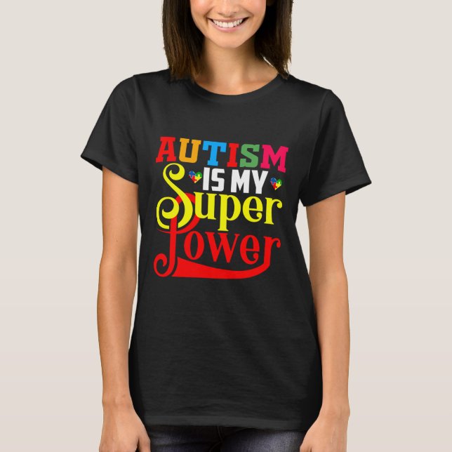 Autismus Super Power Autismus für Autismus Autismu T-Shirt (Vorderseite)