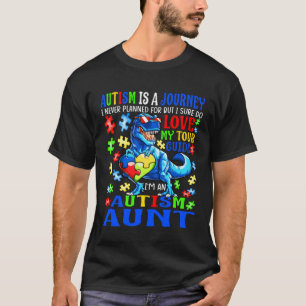 Autismus Tante Journey Zitat Autismus Bewusstsein  T-Shirt