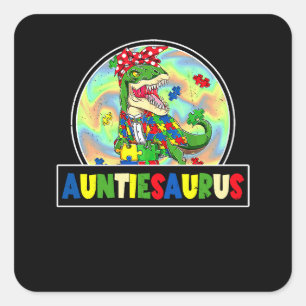 Autismus Tanteie Saurus Auntiesaurus Rex Dinosauri Quadratischer Aufkleber