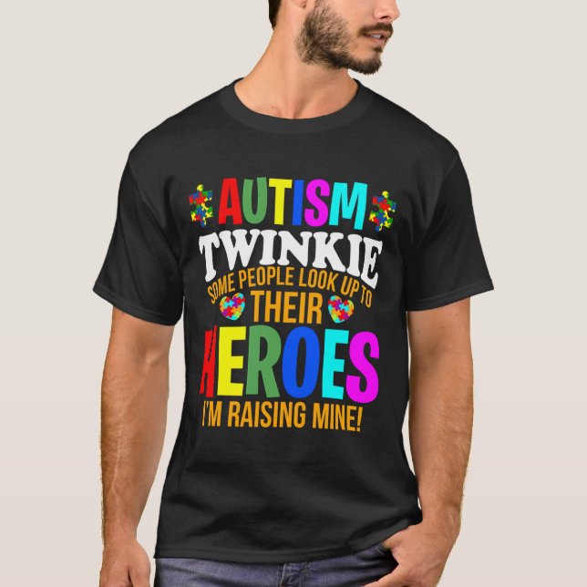 Autismus Twinkie Menschen schauen ihre Helden Auti T-Shirt (Vorderseite)