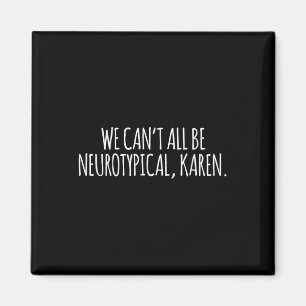 Autismus und Bewusstsein T-Shirt können wir alle N Magnet