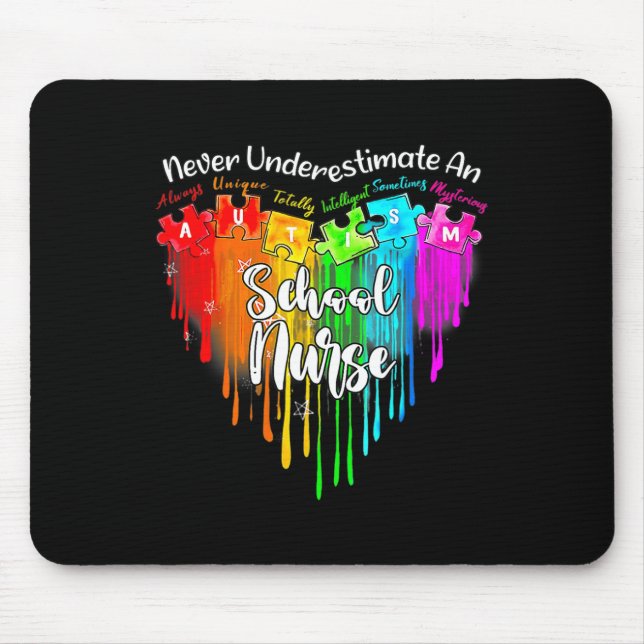 Autismus Unterschätze niemals eine Schulkrankensch Mousepad (Vorne)