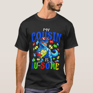 Autismus Unterstützung Autist Mein Cousin Ist Groß T-Shirt