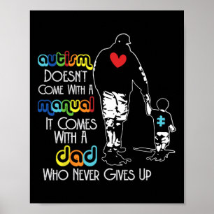 Autismus Vater nie geben uns Aufklärung Papa Inspi Poster