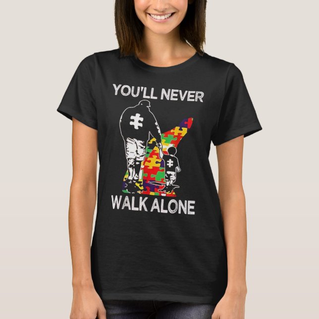 Autismus-Vater-Support-Allein-Rätsel-Du-wirst-nie- T-Shirt (Vorderseite)