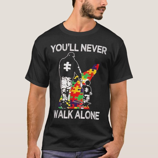 Autismus-Vater-Support-Allein-Rätsel-Du-wirst-nie- T-Shirt (Vorderseite)