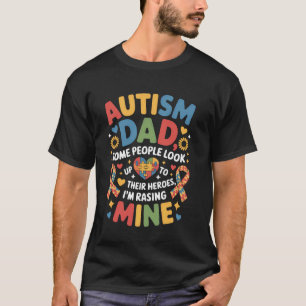 Autismus-Vater, zu dem manche Menschen aufblicken  T-Shirt