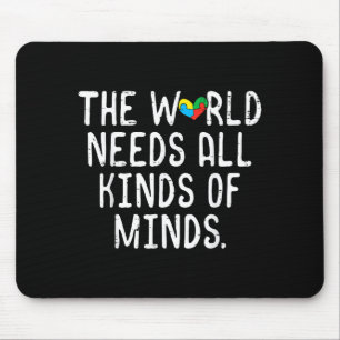 Autismus Welt Braucht Alle Arten Von Bewusstseins Mousepad
