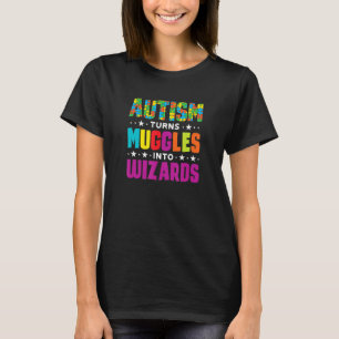 Autismus wird zum Zauberer Autistischer Sensibilis T-Shirt