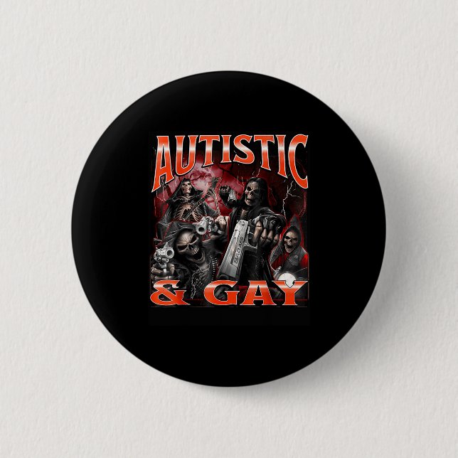Autistic And Gay Funny Hard Skeleton Meme Bootleg  Button (Vorderseite)