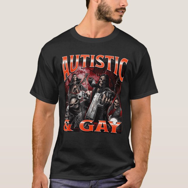 Autistic And Gay Funny Hard Skeleton Meme Bootleg  T-Shirt (Vorderseite)