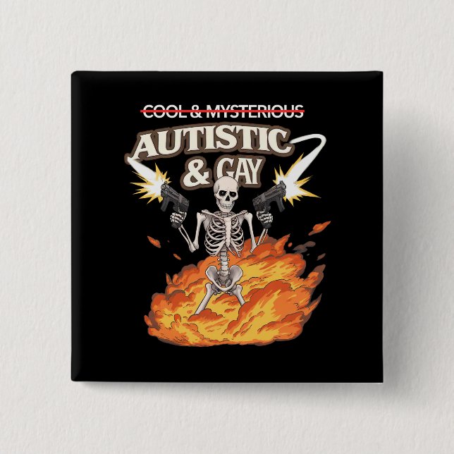 Autistic and Gay Skeleton Funny Autismus Bewusstse Button (Vorderseite)