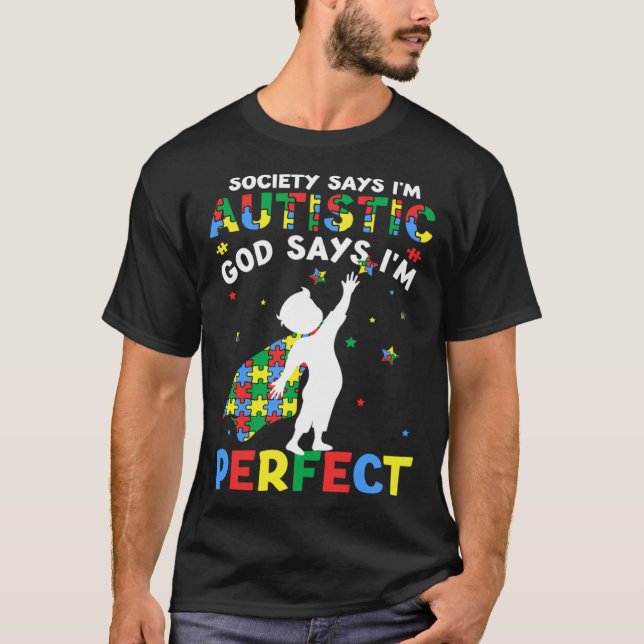 Autistic God Says I m Perfect Puzzle Autism Awaren T-Shirt (Vorderseite)