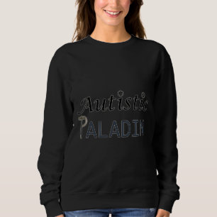 Autistic Paladin Angepasst Scoop Sweatshirt