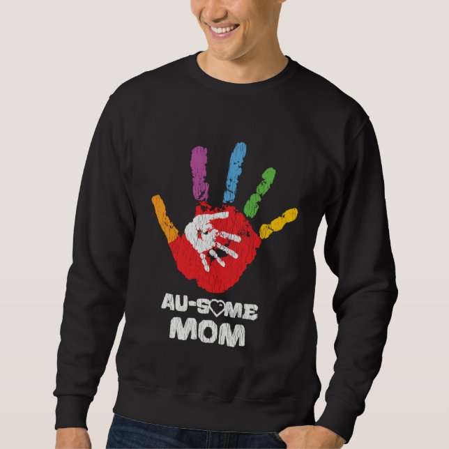 Autistic Son Daughter Awesome Mom Autism Awareness Sweatshirt (Vorderseite)