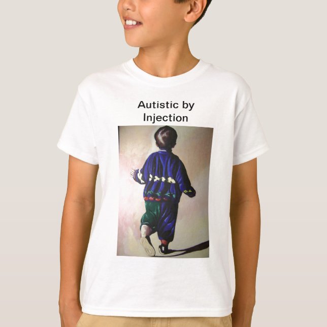 Autistisch durch Einspritzung T-Shirt (Vorderseite)