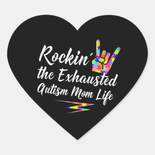 autistisch Rockin' Die erschöpfte Autismus-Mama Herz-Aufkleber