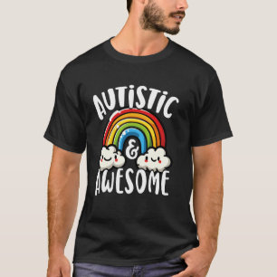 Autistisch und großartig Süße Regenbogen-Autismus- T-Shirt