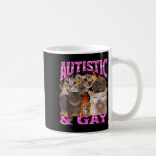 Autistisch und schwul lustiges Katzen-Meme-Bootleg Kaffeetasse