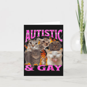Autistisch und schwul lustiges Katzen-Meme-Bootleg Karte