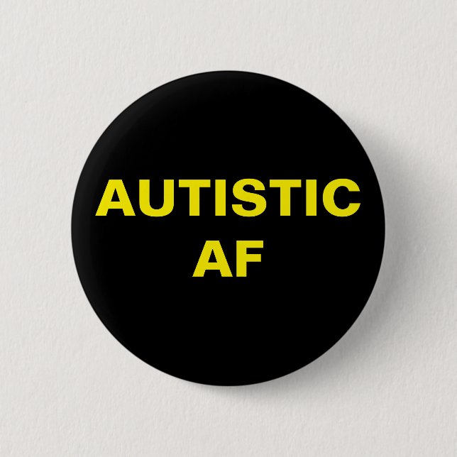 Autistische AF Autismus Neurovielfalt Pride Button (Vorderseite)