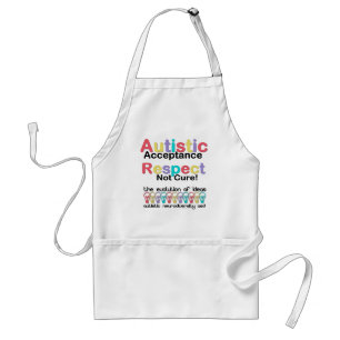 Autistische Akzeptanz Respekt keine Heilung Schürze