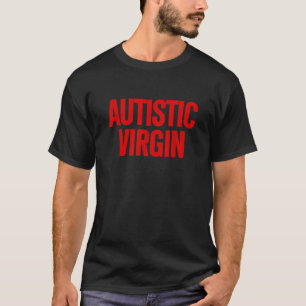 Autistische Jungfrau Funny Apparels Autistische Ju T-Shirt
