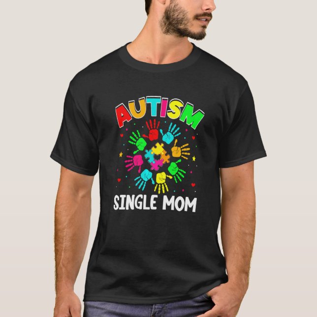 Autistische Single Mama Puzzle Unterstützung Famil T-Shirt (Vorderseite)