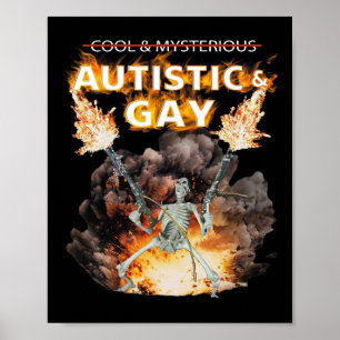 Autistische und Gay Skeletton Funny Autism Skelett Poster