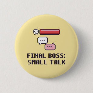 Autistischer Endgegner Smalltalk-Knopf Button