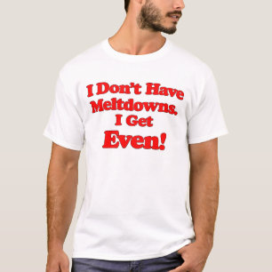 Autistischer Humor, Meltdown, Lustiges Autism ADHD T-Shirt