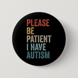 Autistischer Neurodivergenter Bitte haben Sie Gedu Button