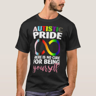 Autistischer Stolz für Frauen Es gibt kein Heilmit T-Shirt