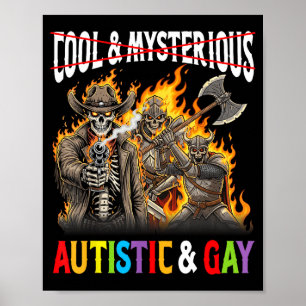 Autistischer und schwuler Stolz Flammendes Skelett Poster