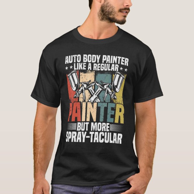 Auto Body Painter Pub Automotive Auto Painter Car  T-Shirt (Vorderseite)