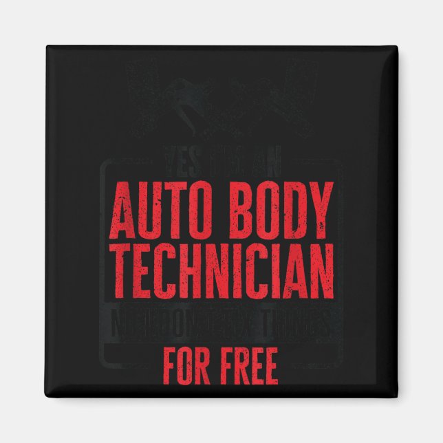 Auto Body Technician Vehicle Repair Car Maintenanc Magnet (Vorne)