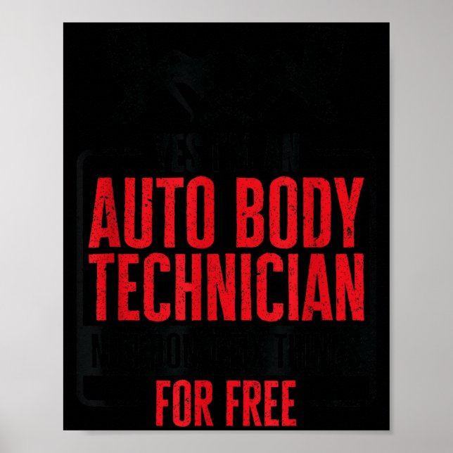 Auto Body Technician Vehicle Repair Car Maintenanc Poster (Vorne)
