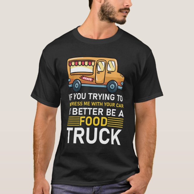 Auto es sollte besser ein LKW sein T-Shirt (Vorderseite)