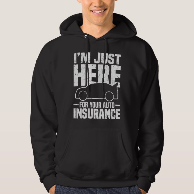 Auto Insurance Hoodie (Vorderseite)