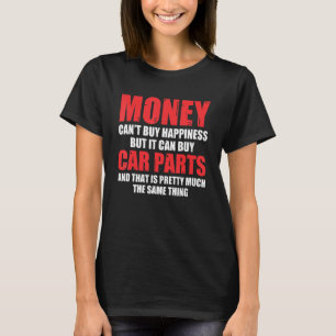 Auto Kann Autoteile kaufen Automechaniker Autoty T-Shirt