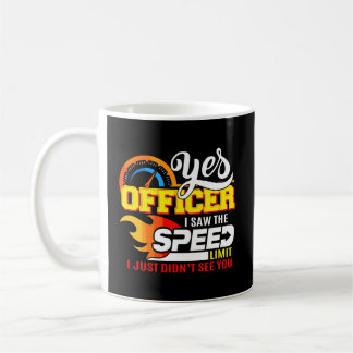 Auto Lover Yes Officer Speedcar Geschenk Kaffeetasse