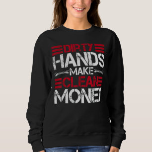 Auto Mechanics Automechanik Schmutzige Hände mache Sweatshirt