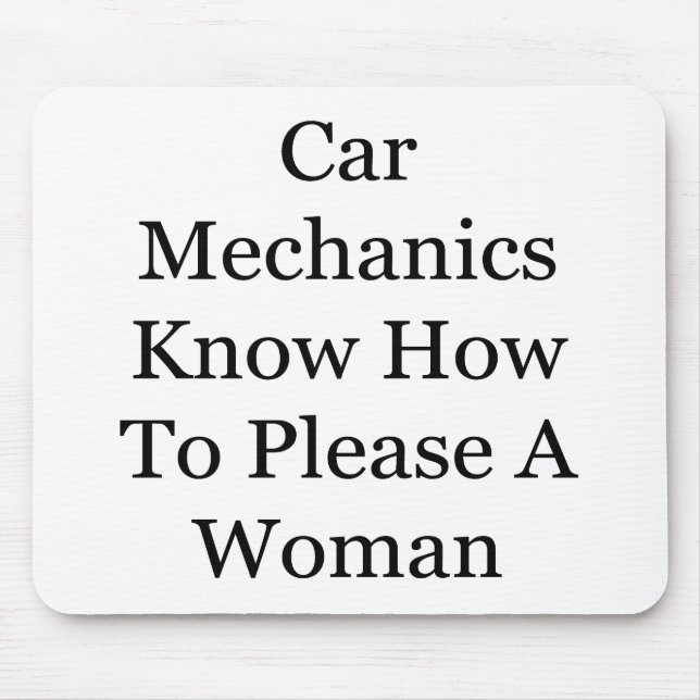 Auto-Mechaniker können einer Frau gefallen Mousepad (Vorne)