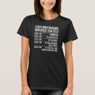 Auto Mechanische Stundensätze Autos Fixer Reparatu T-Shirt