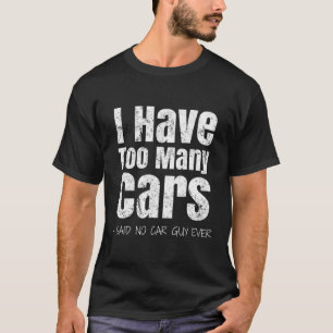 Auto Typ ich habe zu Y Autos T-Shirt